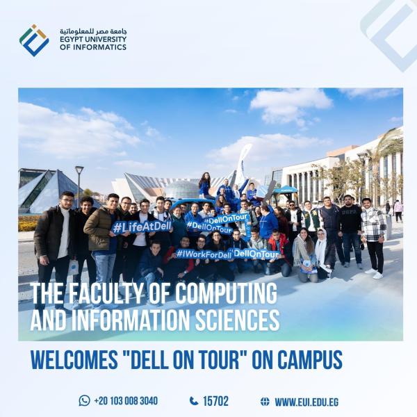 كلية علوم الحاسب بـ”مصر للمعلوماتية” تستقبل Dell on Tour لمعرفة فرص العمل بعملاق التكنولوجيا بعد التخرج